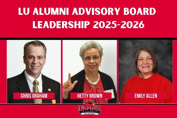 Lamar University Office of Alumni Affairs announces 2025-2026 Alumni Advisory Board